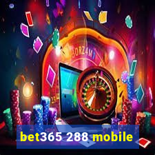 bet365 288 mobile